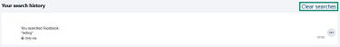 Facebook search history with Clear searches highlighted.